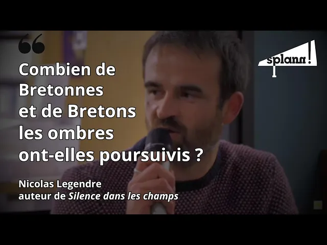 Nicolas Legendre a enquêté sur la culture de la peur dans le monde agricole en Bretagne