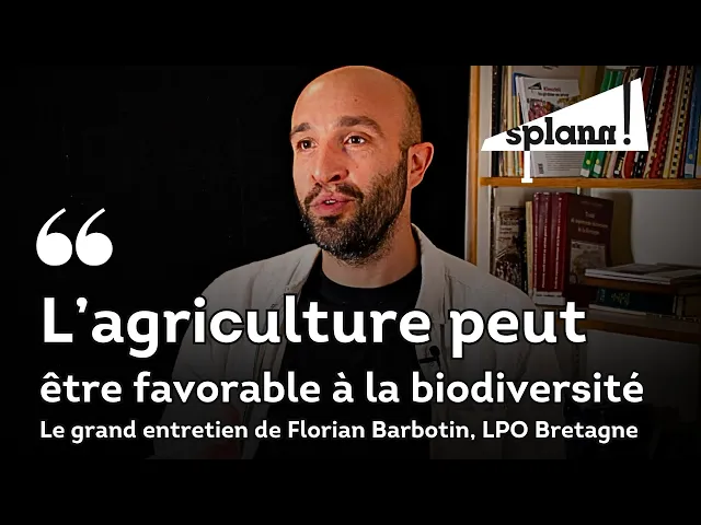 Florian Barbotin, chargé de mission agriculture à la LPO Bretagne, en grand entretien