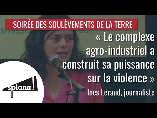 Inès Léraud : « Il faut que les Soulèvements de la Terre se démultiplient partout »