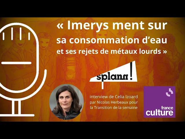 « Nous avons trouvé de l’arsenic près de la mine Imerys de Glomel », Celia Izoard sur France Culture