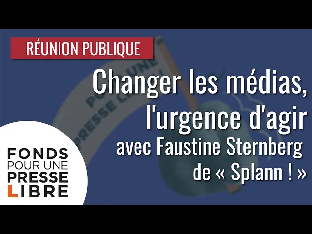 « Splann ! a été créé pour aborder des sujets sensibles en toute indépendance », Faustine Sternberg