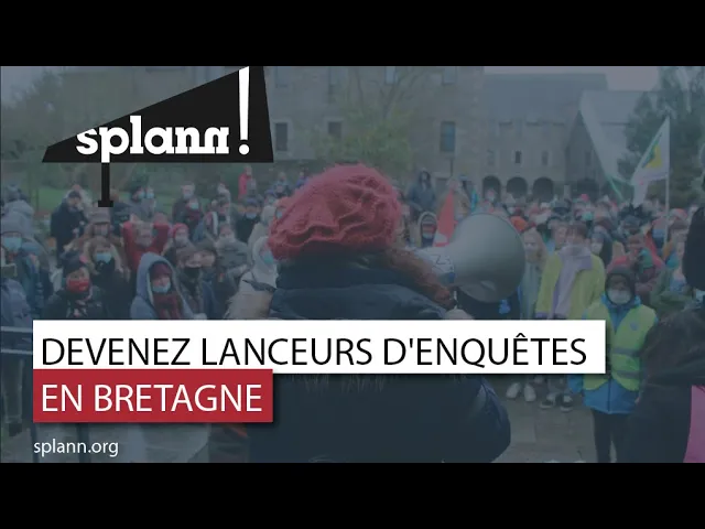 Splann !, la première ONG d’enquêtes journalistiques en Bretagne lance sa levée de fonds