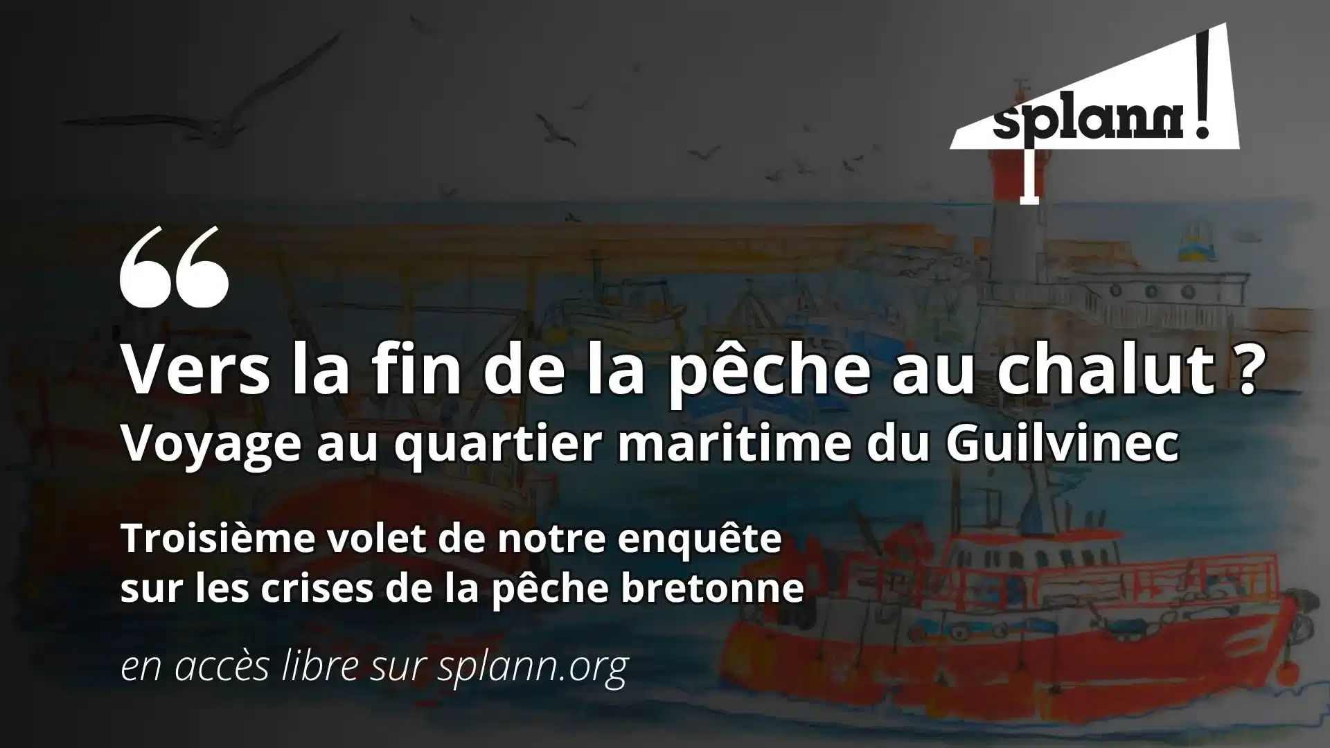 Vers la fin de la pêche au chalut en Bretagne ?