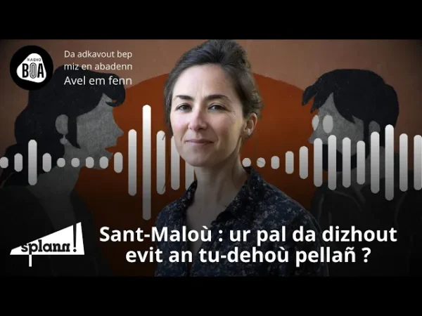 Lizher-kelaouiñ : Sant-Maloù : ur pal da dizhout evit an tu-dehoù pellañ ? #26