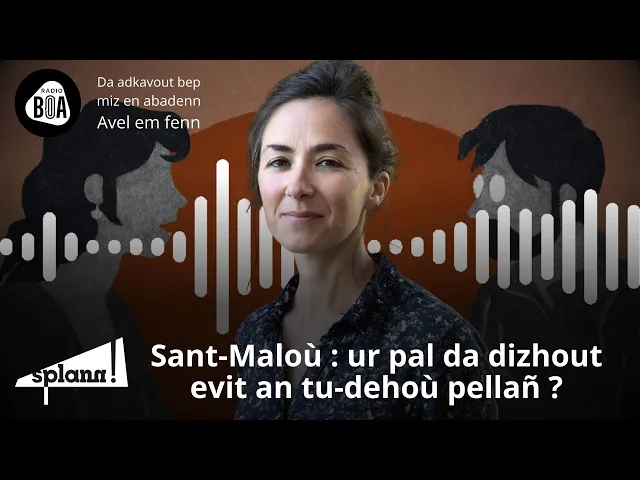 Lizher-kelaouiñ : Sant-Maloù : ur pal da dizhout evit an tu-dehoù pellañ ? #26