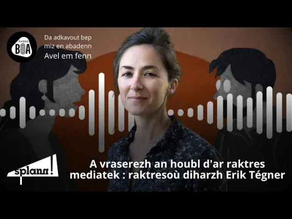 Lizher-kelaouiñ : Erik Tegnér a bep tu, etre bresañ bier ha krouiñ ur media breizhat #30