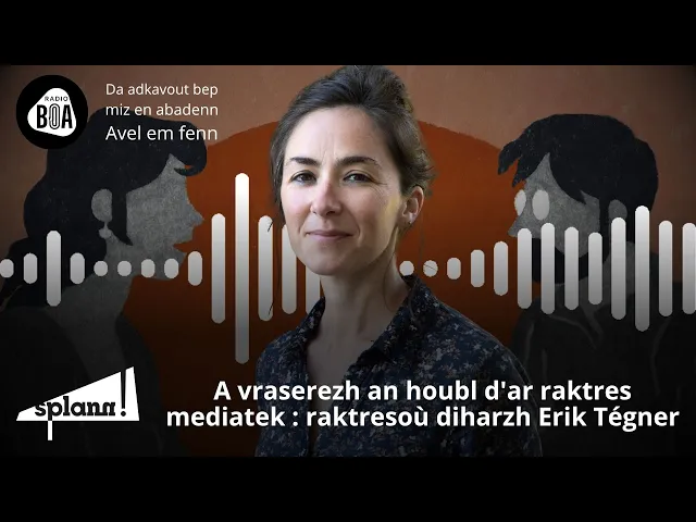 Lizher-kelaouiñ : Erik Tegnér a bep tu, etre bresañ bier ha krouiñ ur media breizhat #30